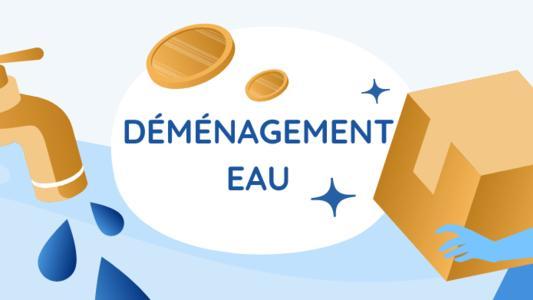 Déménagement eau